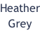 Heather Grey