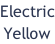 Electric Yellow