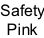 Safety Pink